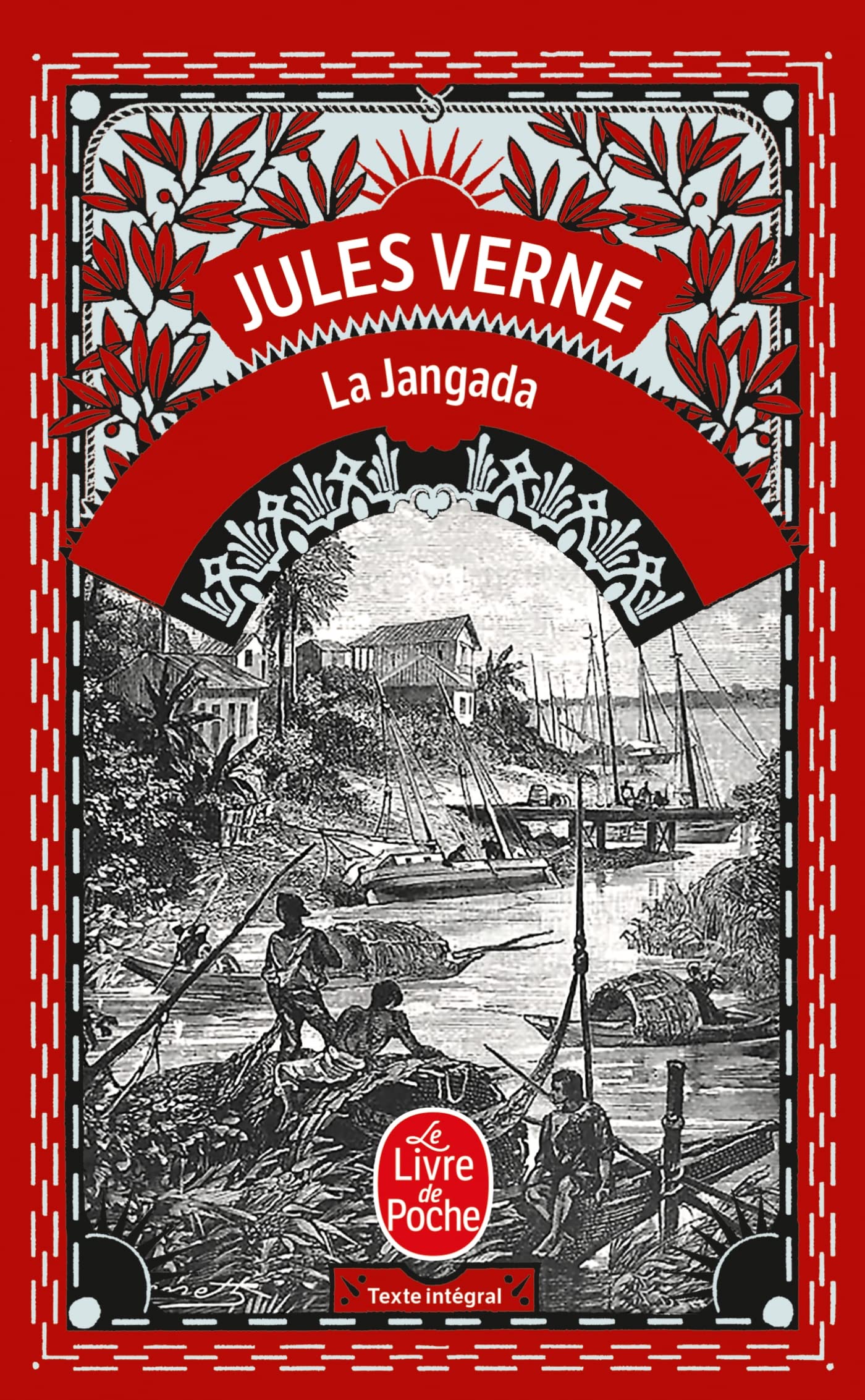 La Jangada: Huit cent lieues sur l'Amazone book