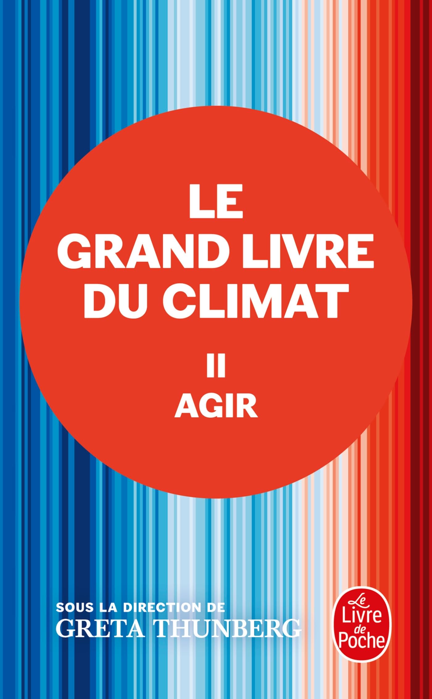 Agir (Le Grand Livre du climat, Tome 2): Tome 2, Agir Essays & Short Stories