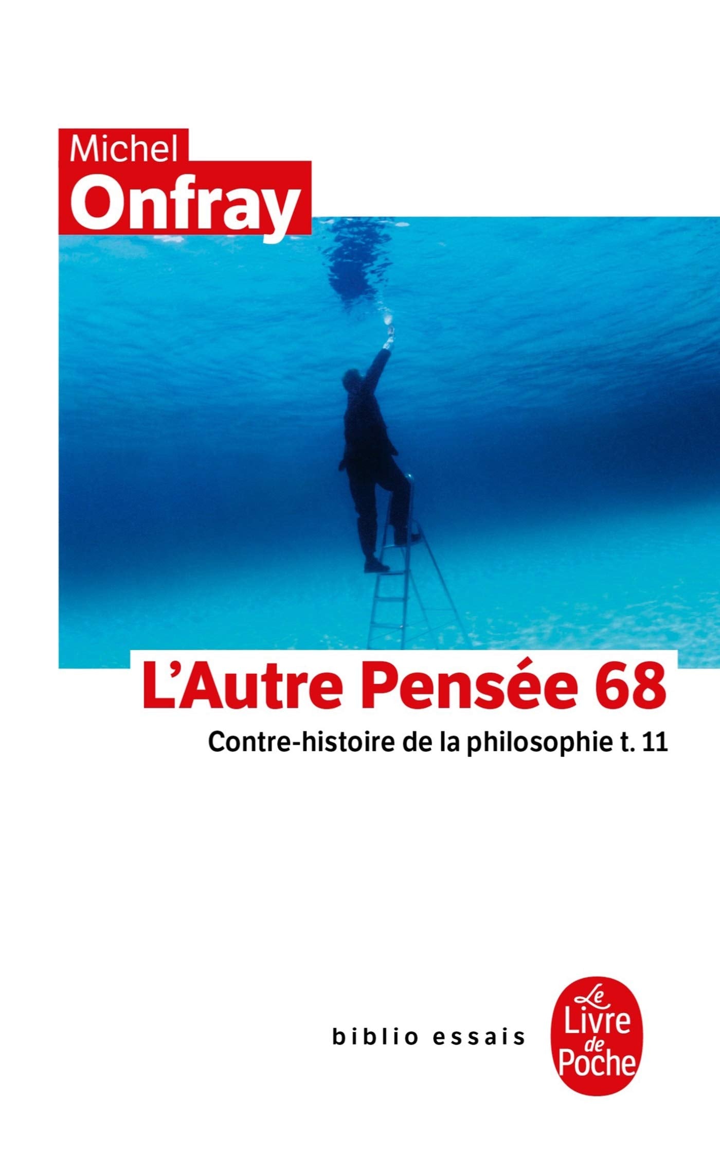 Contre-histoire de la philosophie Tome 11 : L'autre pensée 68 Philosophy