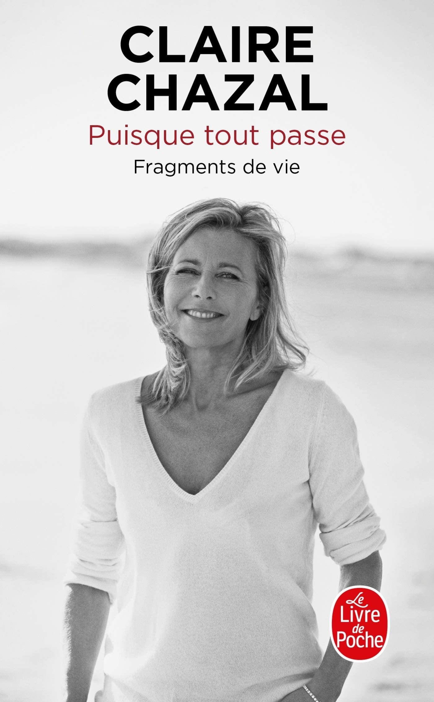 Puisque tout passe: Fragments de vie Essays & Short Stories