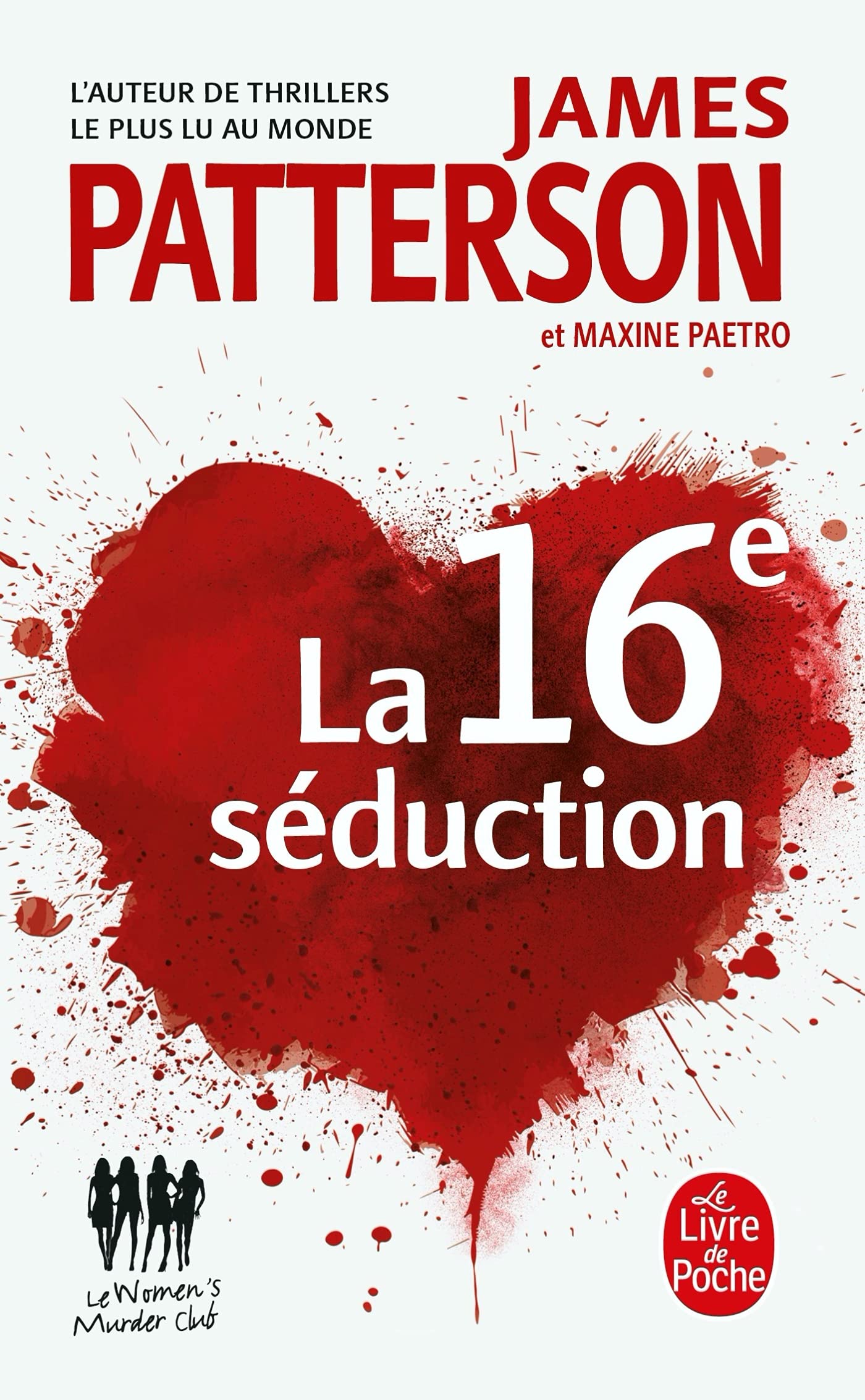 La 16è séduction: Women's Murder Club Contemporary literature
