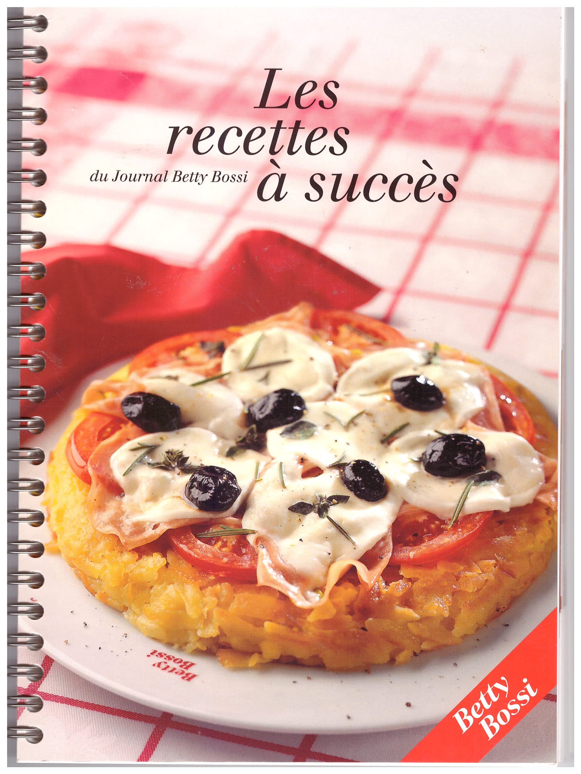 les recettes du journal betty bossi à succès book