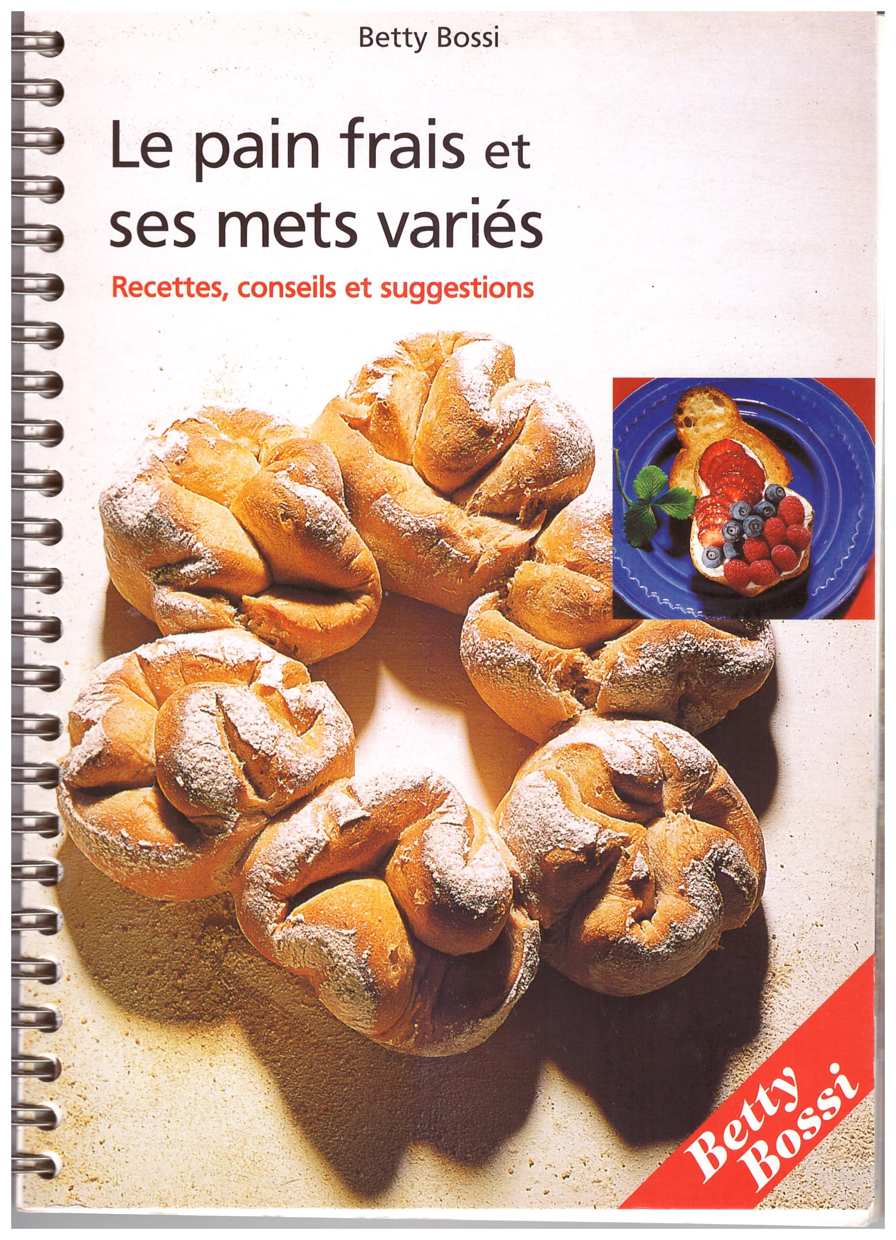 le pain frais et ses mets variés betty bossi book