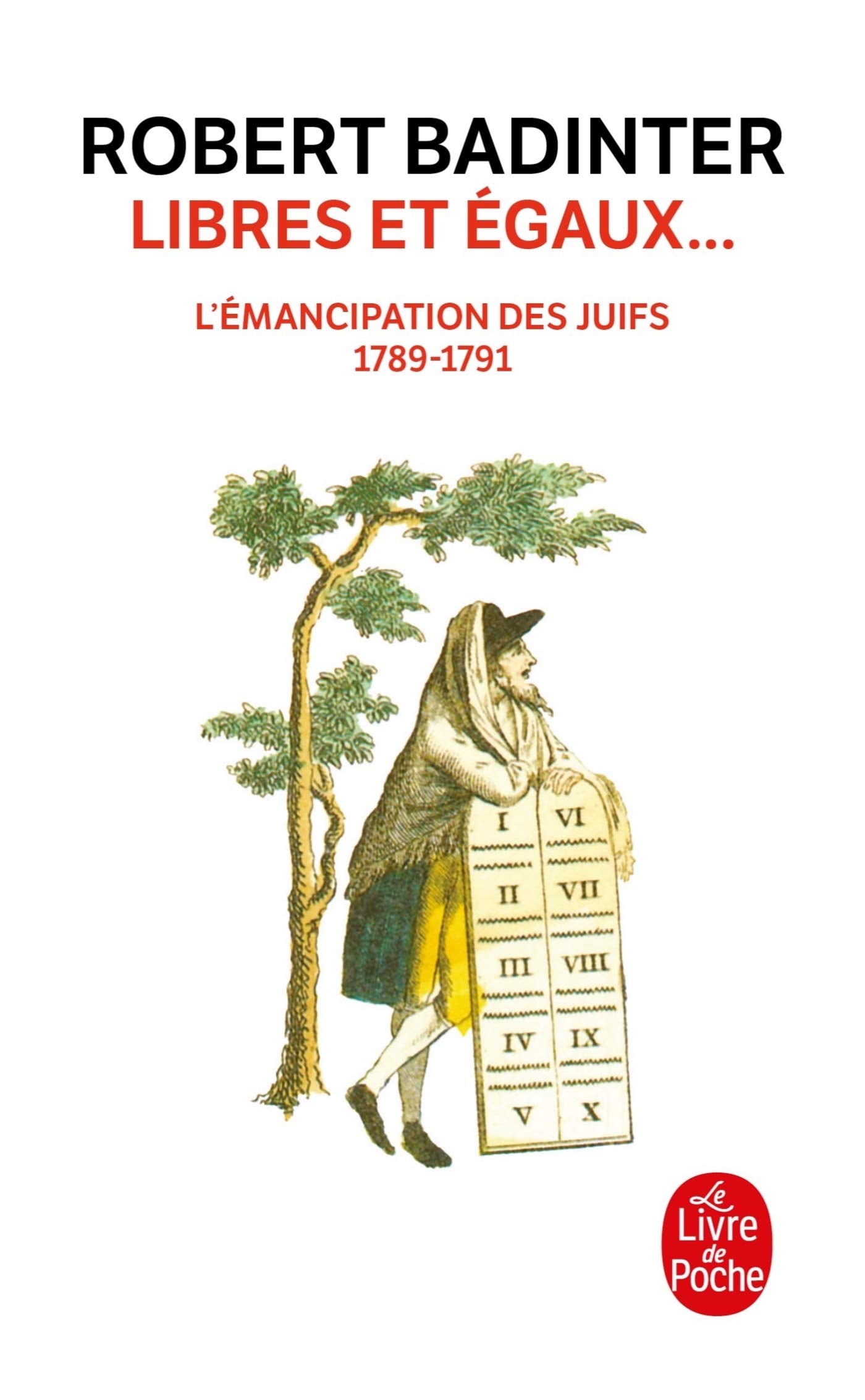 Libres et égaux (Nouvelle édition): L'émancipation des Juifs (1789-1791) Books