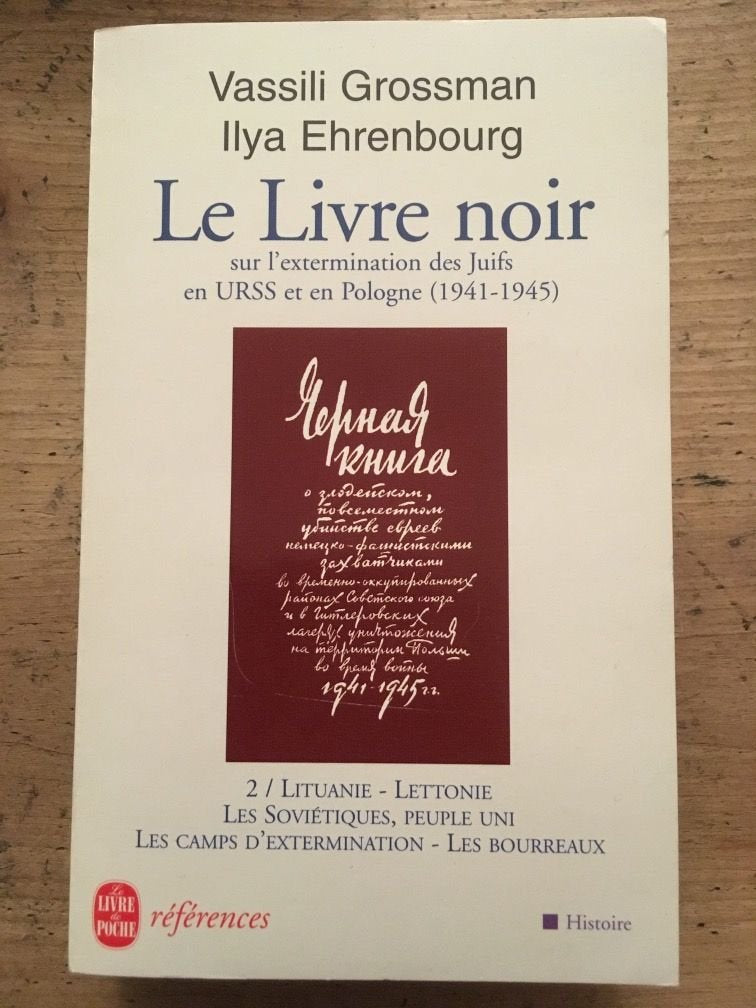 Le livre noir sur l'extermination des Juifs en URSS et en Pologne (1941-1945).: Tome 2, Lituanie, Lettonie, Les Soviétiques, peuple uni, Les camps d'extermination, Les bourreaux Books