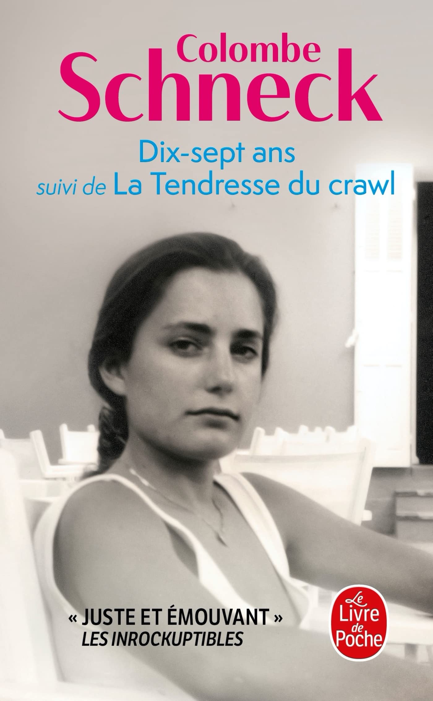 Dix-sept ans suivi de La Tendresse du crawl Contemporary literature