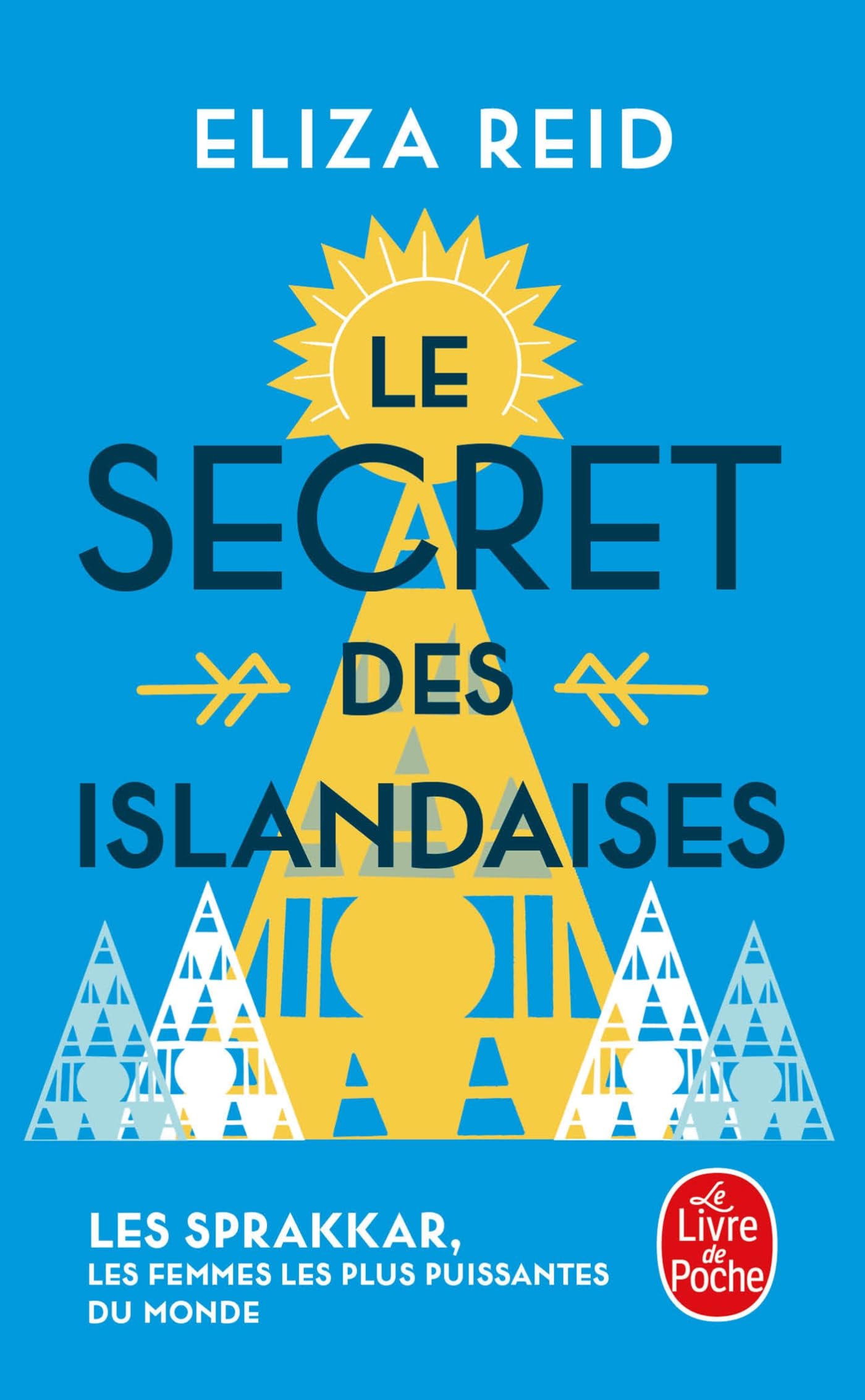Le Secret des islandaises: Les Sprakkar, les femmes les plus puissantes du monde Social Sciences