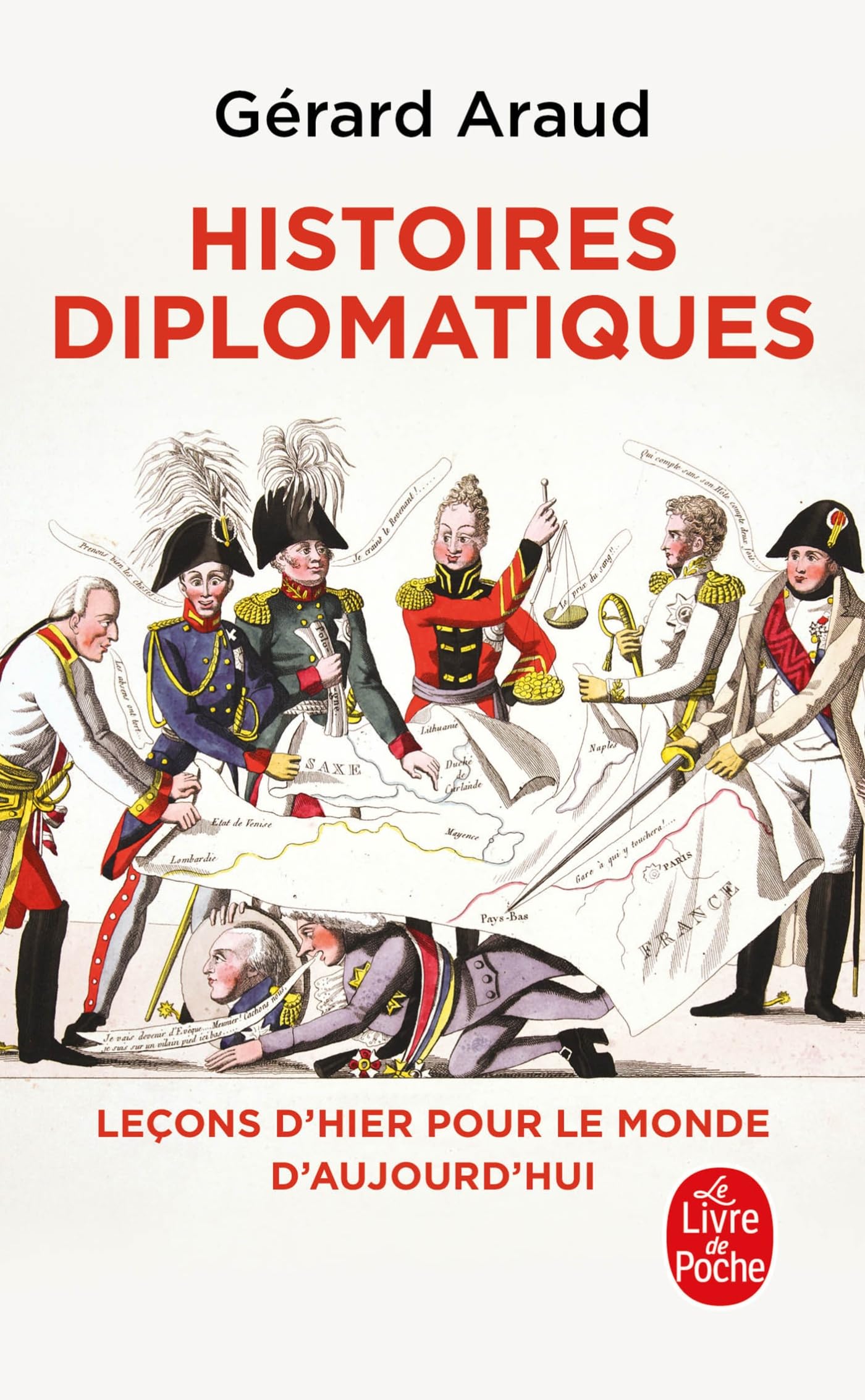 Histoires diplomatiques: Leçons d'hier pour le monde de demain Politics & History