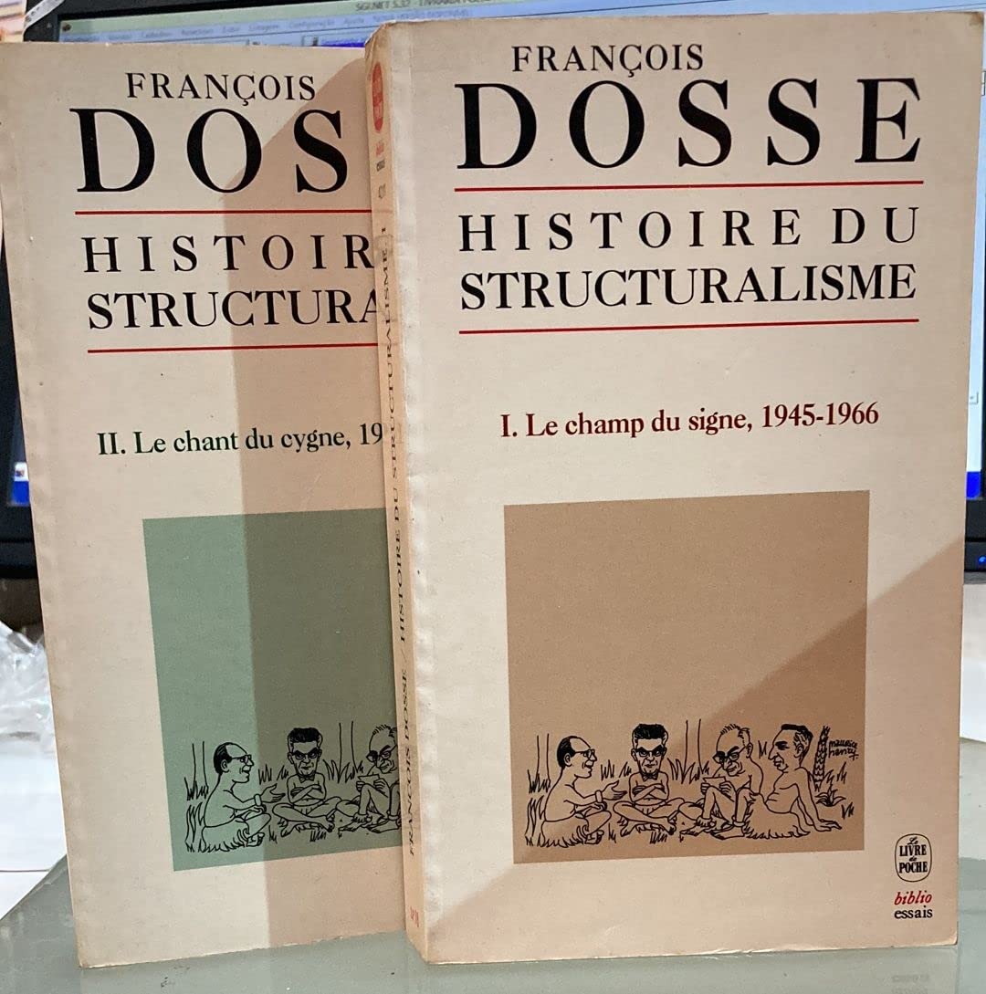 Histoire du structuralisme, tome 1 : Le champ du signe, 1945-1966 book