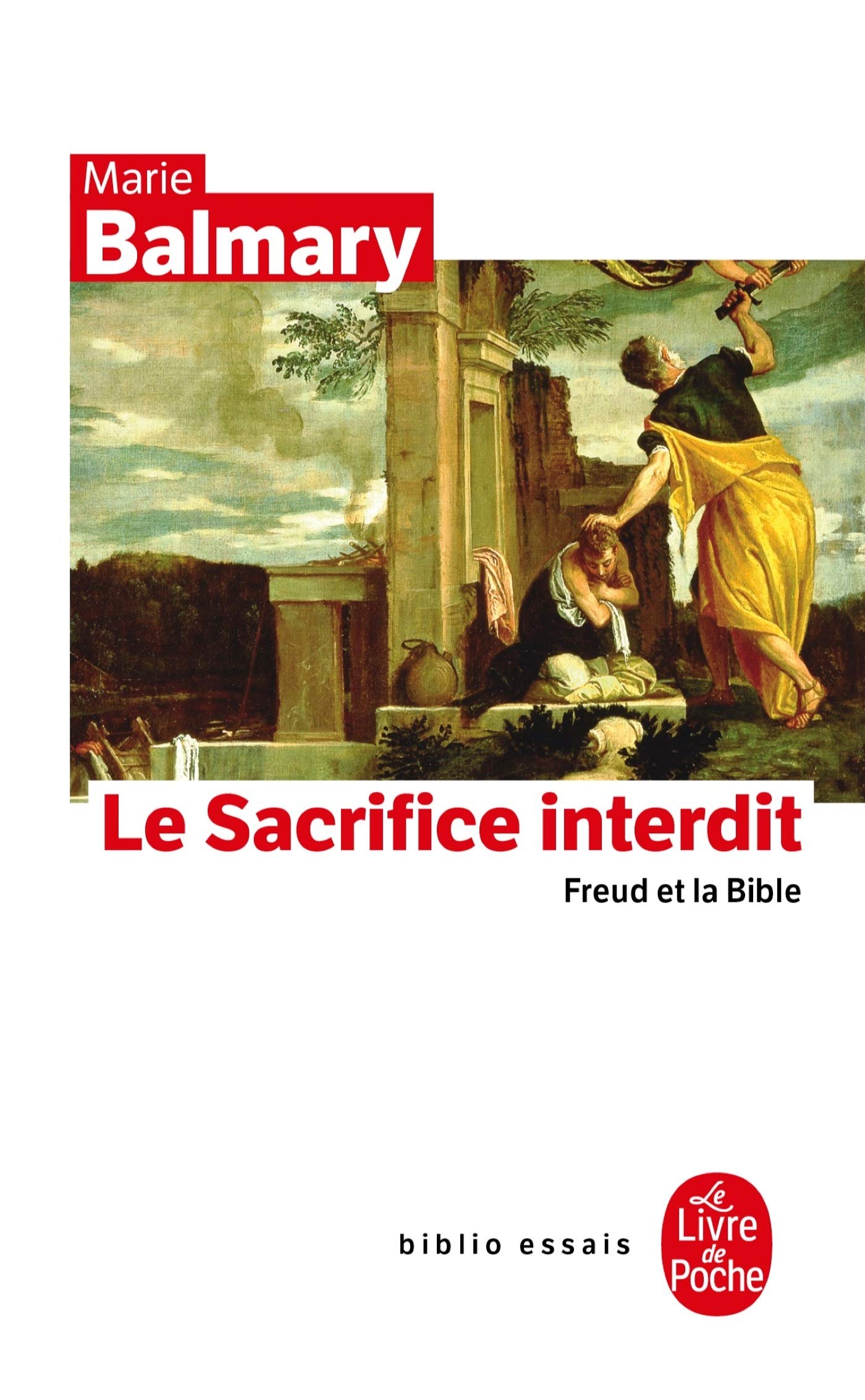 Le Sacrifice interdit : Freud et la Bible Philosophy
