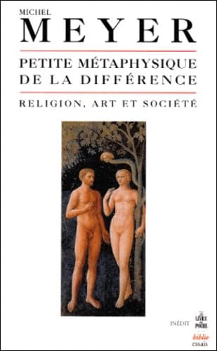 Petite métaphysique de la différence: religion, art et société book