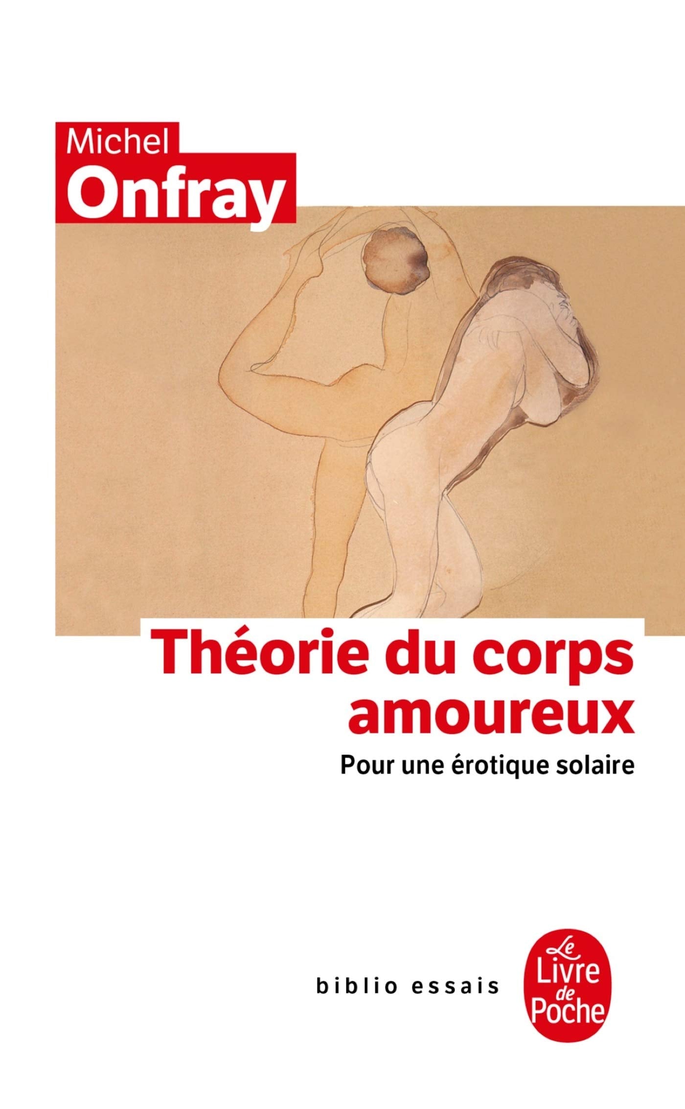 Théorie du corps amoureux : Pour une érotique solaire: Pour Une Erotique Solaire Philosophy