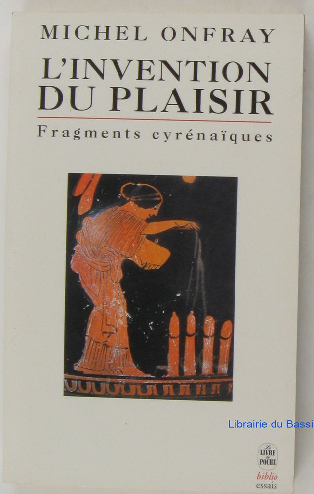 L'Invention du plaisir : Fragments cyrénaïques book