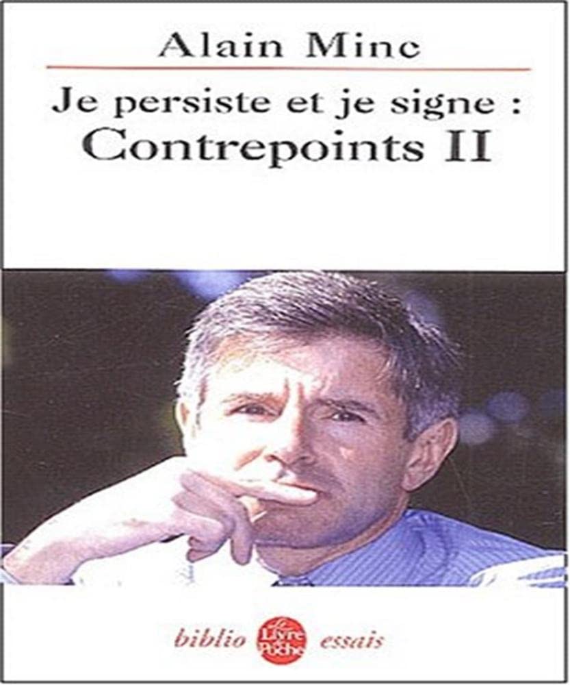 Contrepoints, tome 2 : Je persiste et signe book