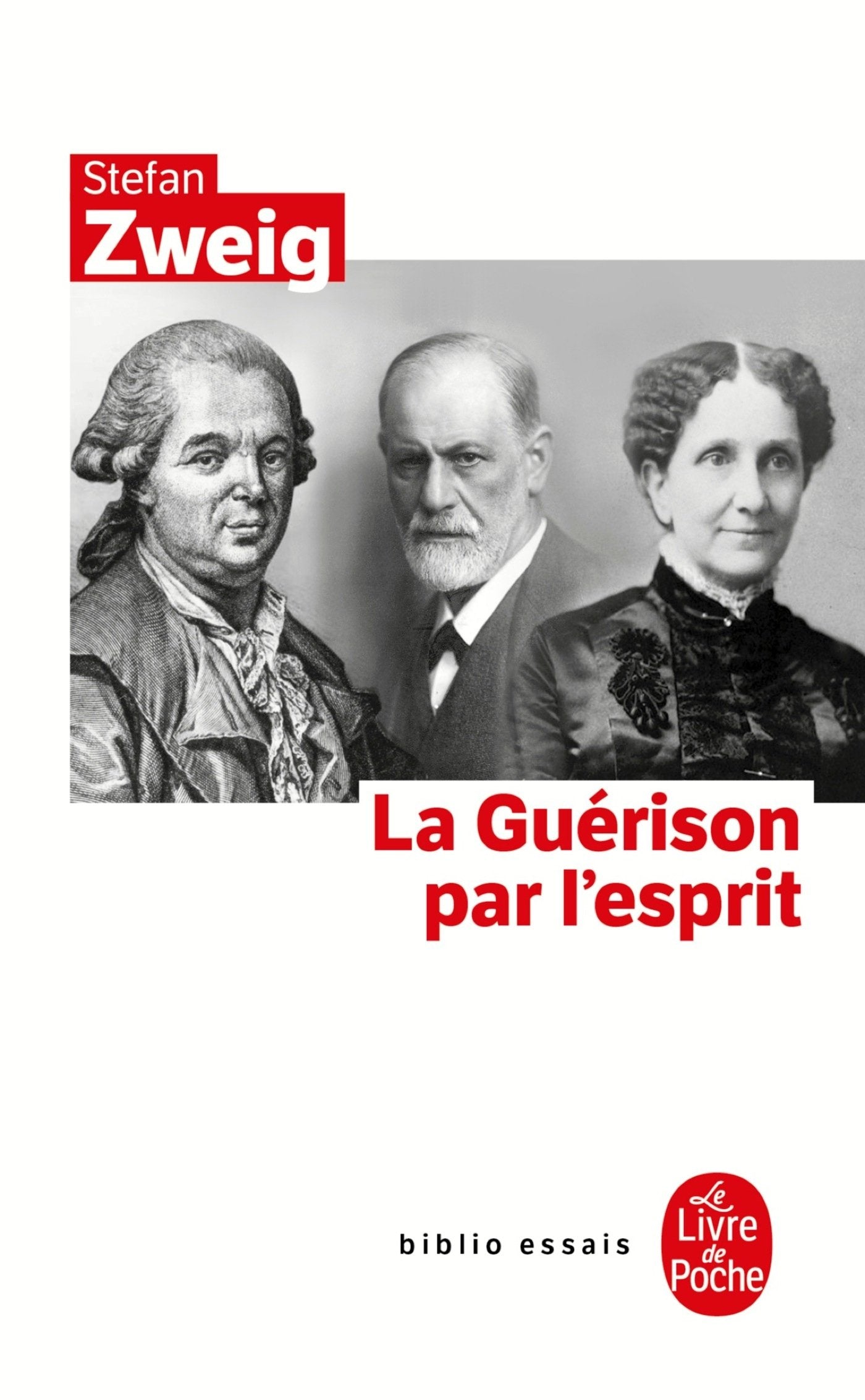 La guérison par l'esprit : Mesmer, Mary Baker-Eddy, Freud book