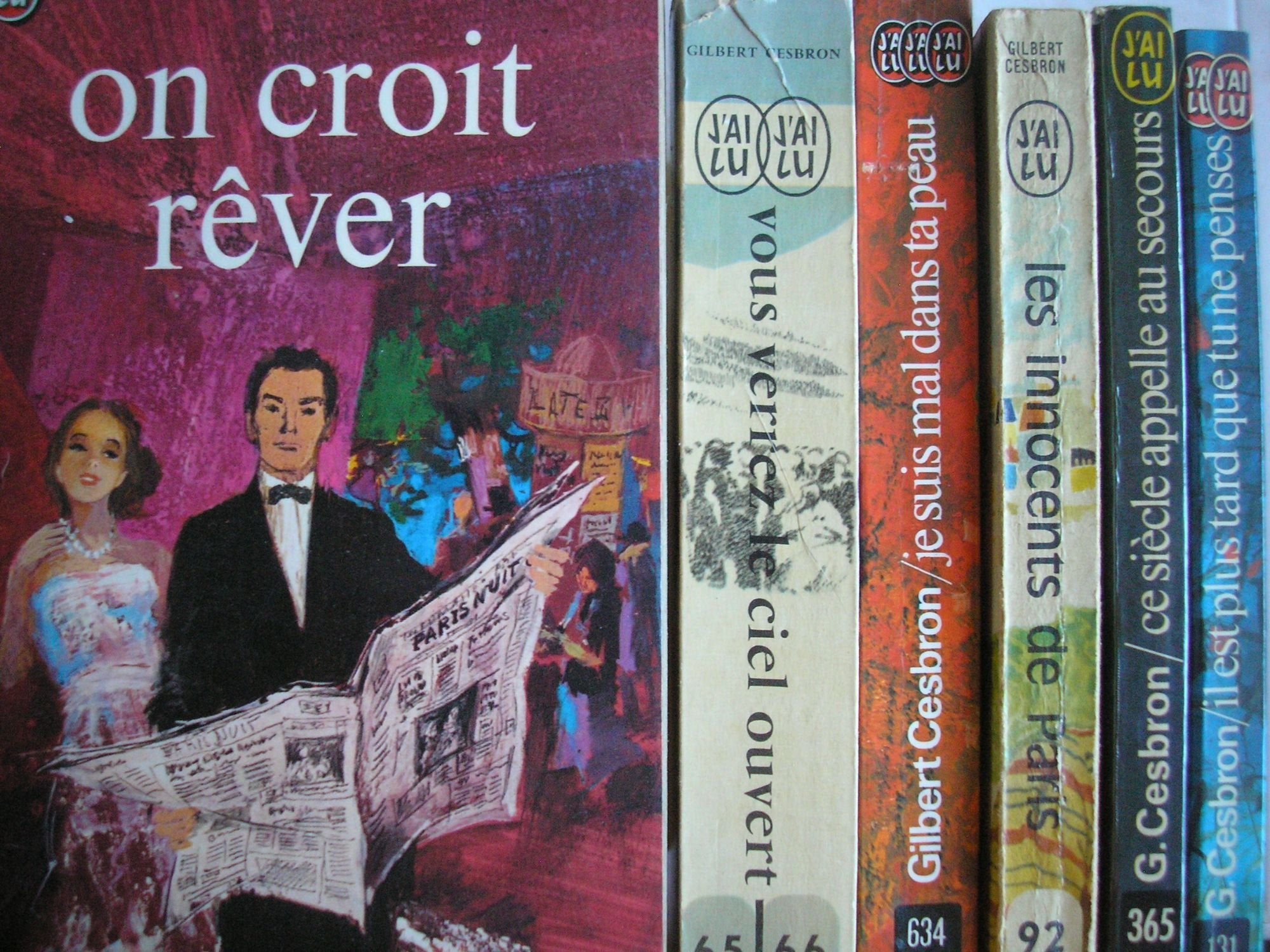G. cesbron - lot 6 livres : il est plus tard que tu ne penses - ce siecle appelle au secours - les innocents de paris - je suis mal dans ta peau - vous verrez le ciel ouvert - on croit rever book