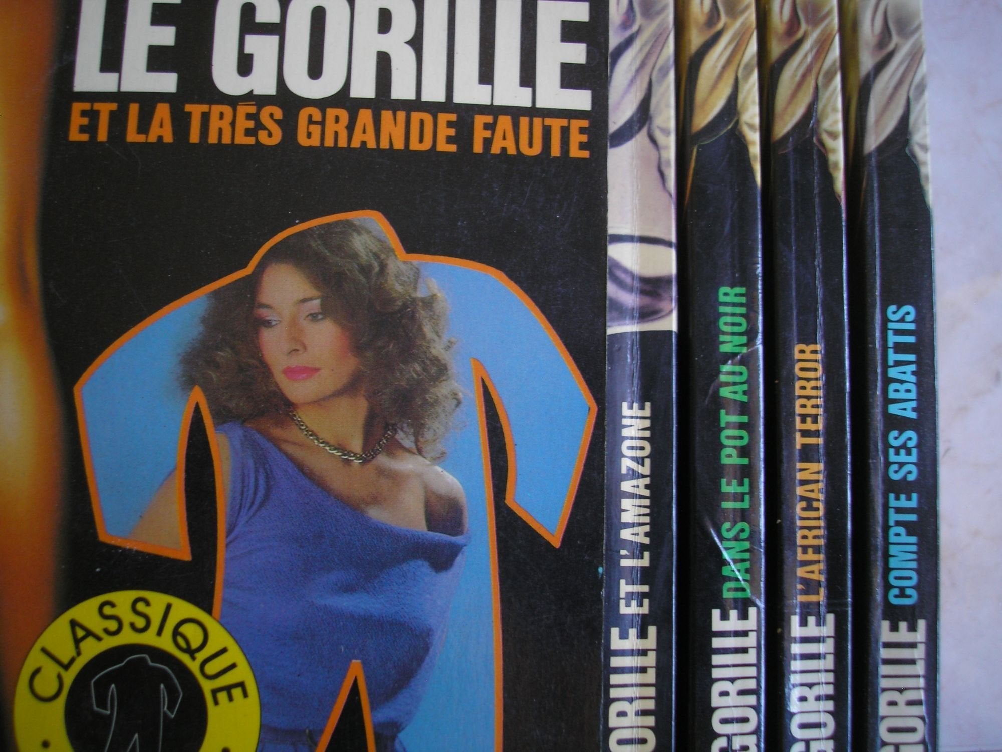 lot 5 livres collection le gorille : le gorille et la tres grande faute - le gorille dans le pot au noir - le gorille et l'amazone - l'african terror - le gorille compte ses abattis book