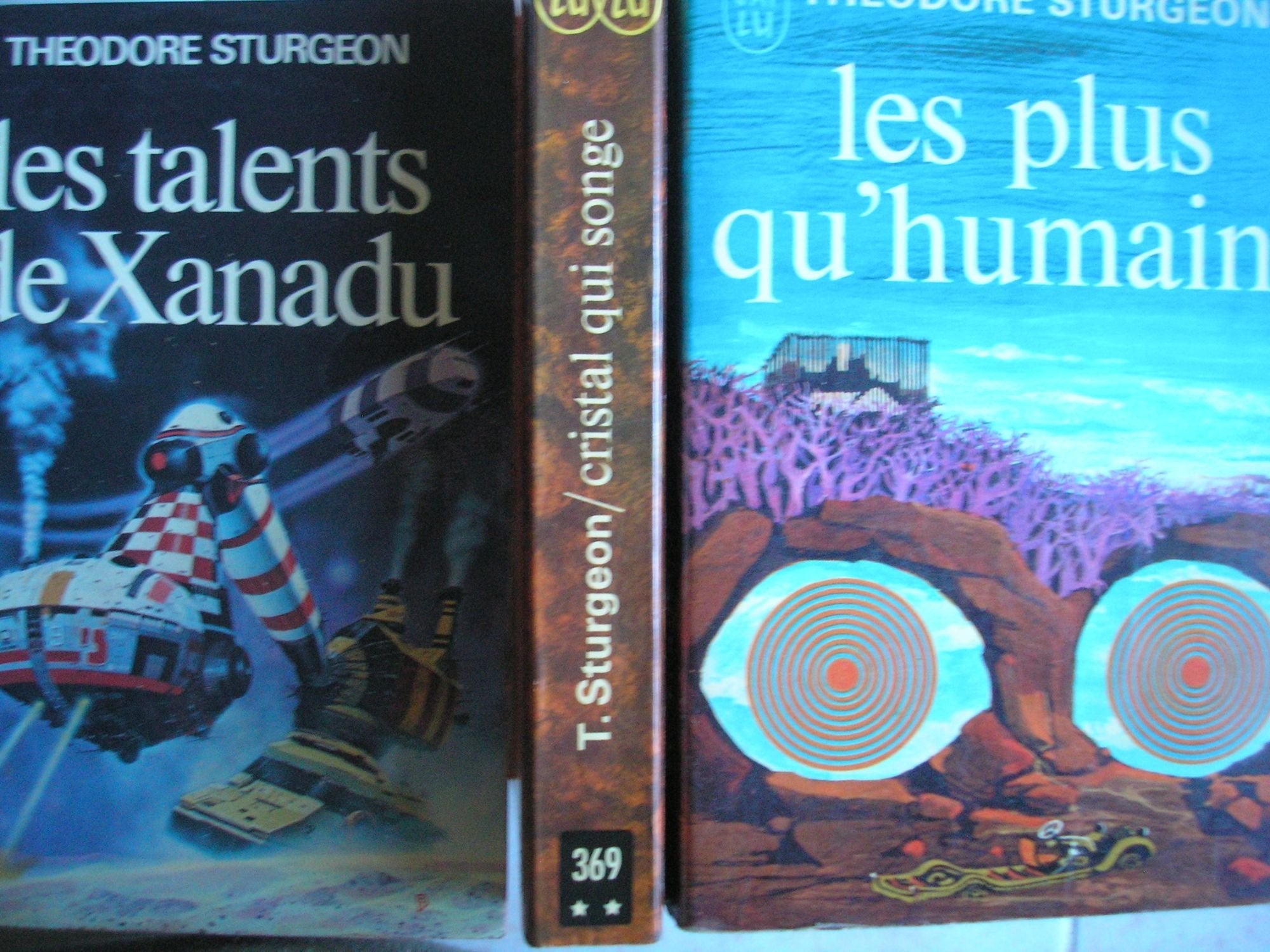 theodore sturgeon - lot 3 livres : les plus qu'humains - cristal qui songe - les talents de xanadu book