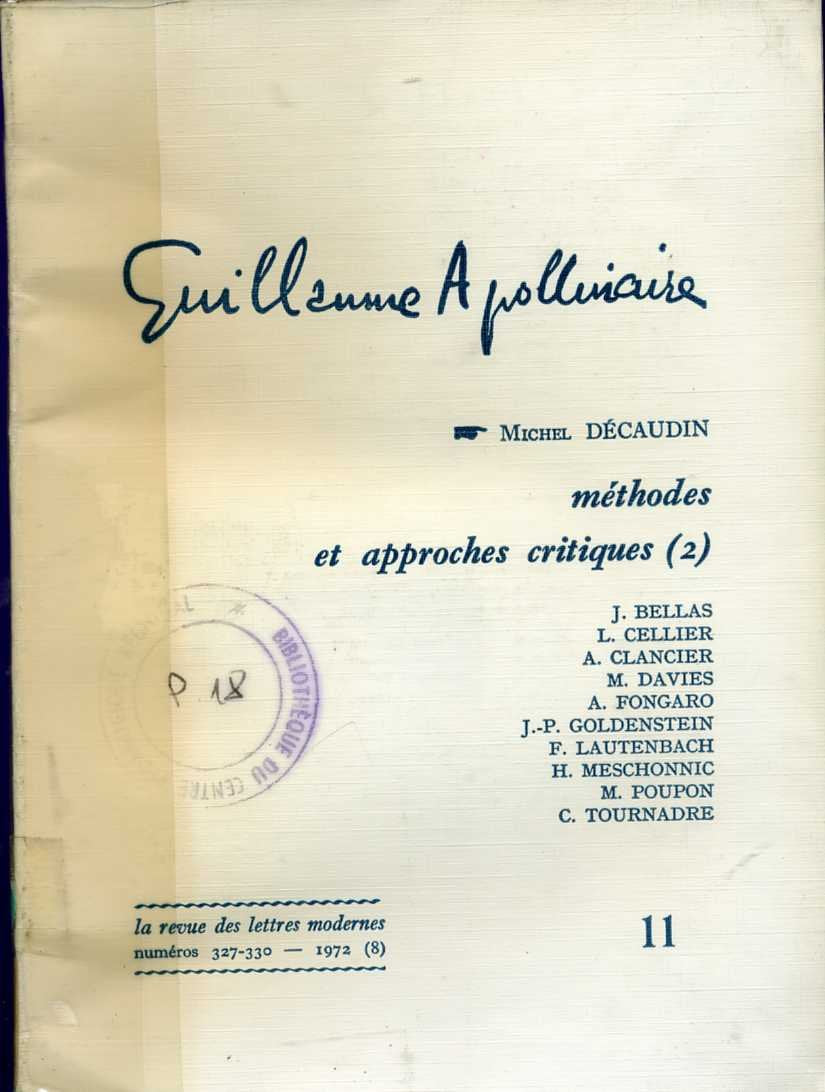 Guillaume Apollinaire. Vol. 11. Méthodes et approches critiques 2 book