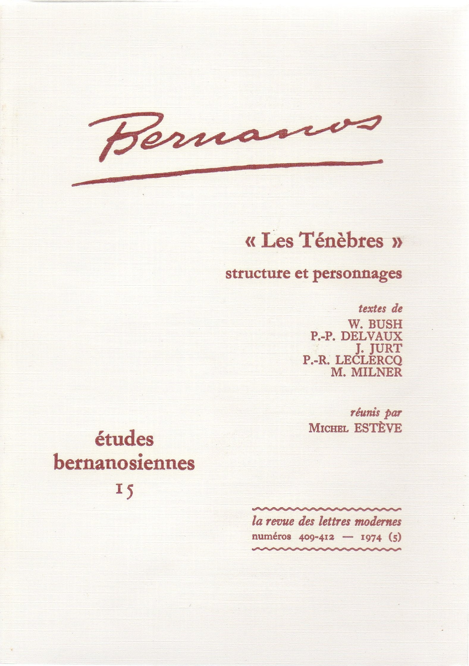 Etudes bernanosiennes. Vol. 15. Les ténèbres : structure et personnages book