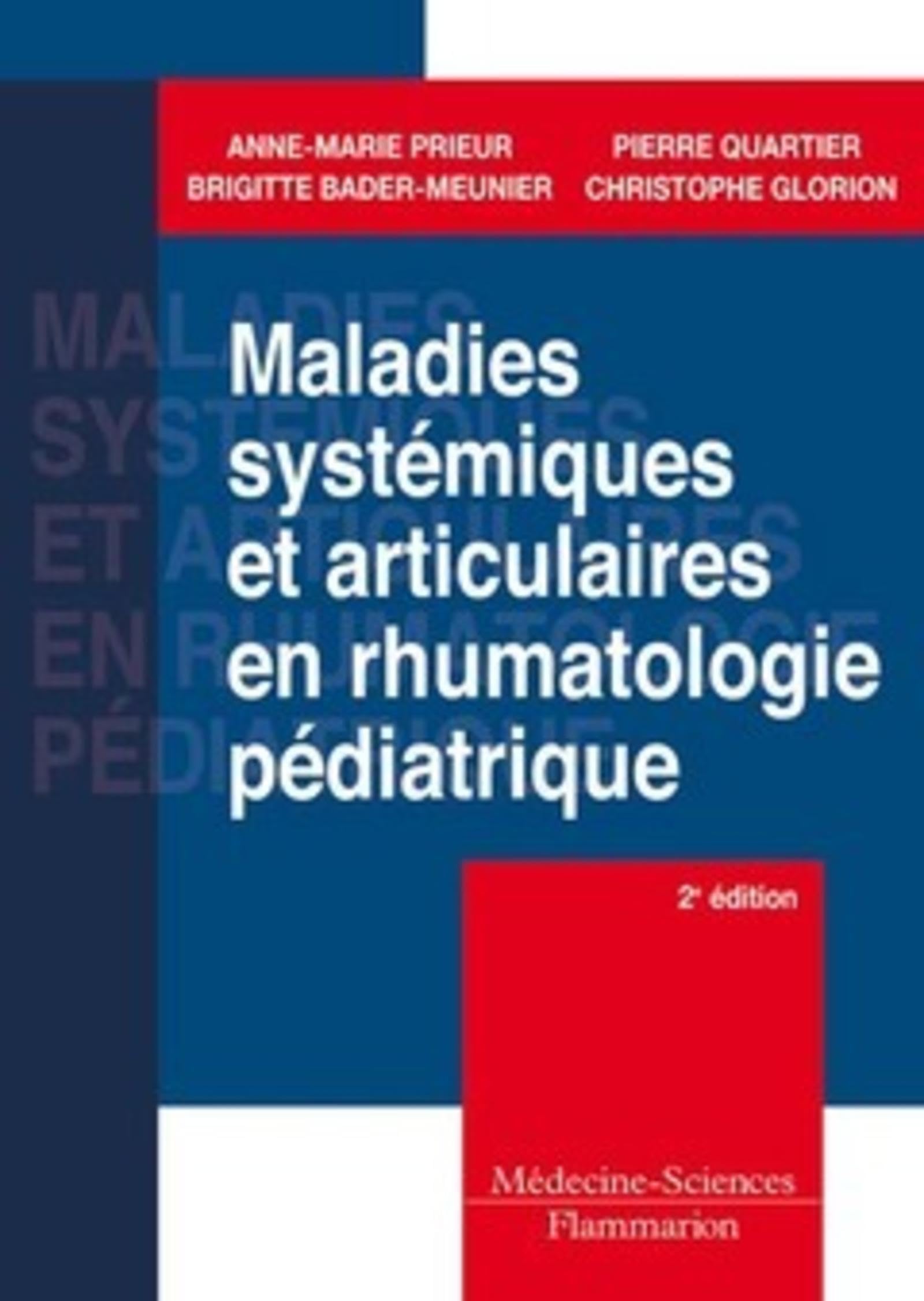 Maladies systémiques et articulaires en rhumatologie pédiatrique (2° Éd.) book