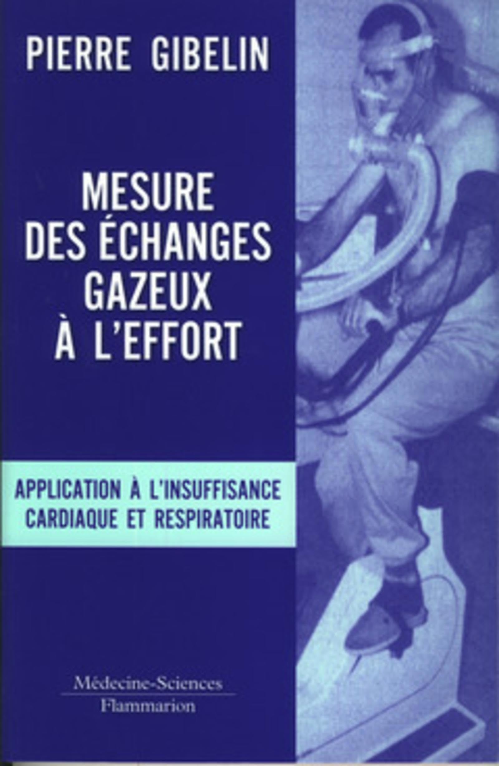 Mesure des échanges gazeux à l'effort: Application à l'insuffisance cardiaque et respiratoire book