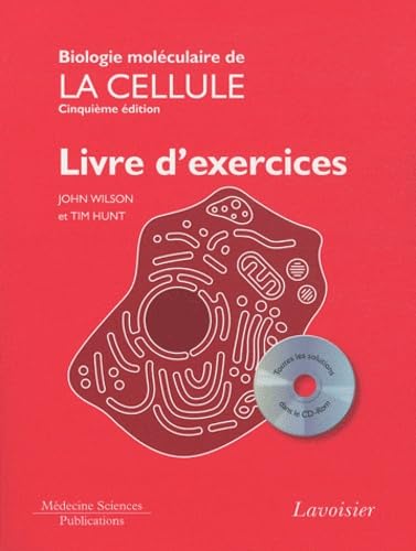 Biologie moléculaire de la cellule: Livre d'exercices book