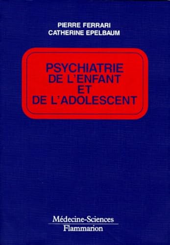 Psychiatrie de l'enfant et de l'adolescent book