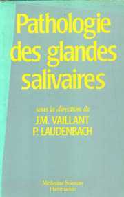 Pathologie des glandes salivaires : actualités diagnostiques et thérapeutiques book
