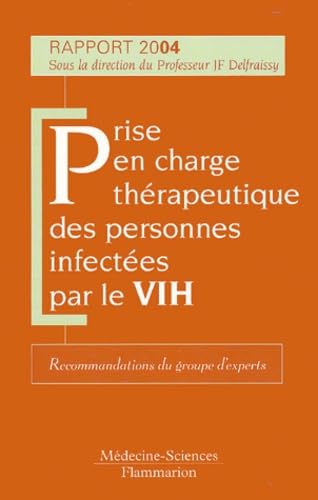 Prise en charge des personnes infectées par le V.I.h. 2004 book