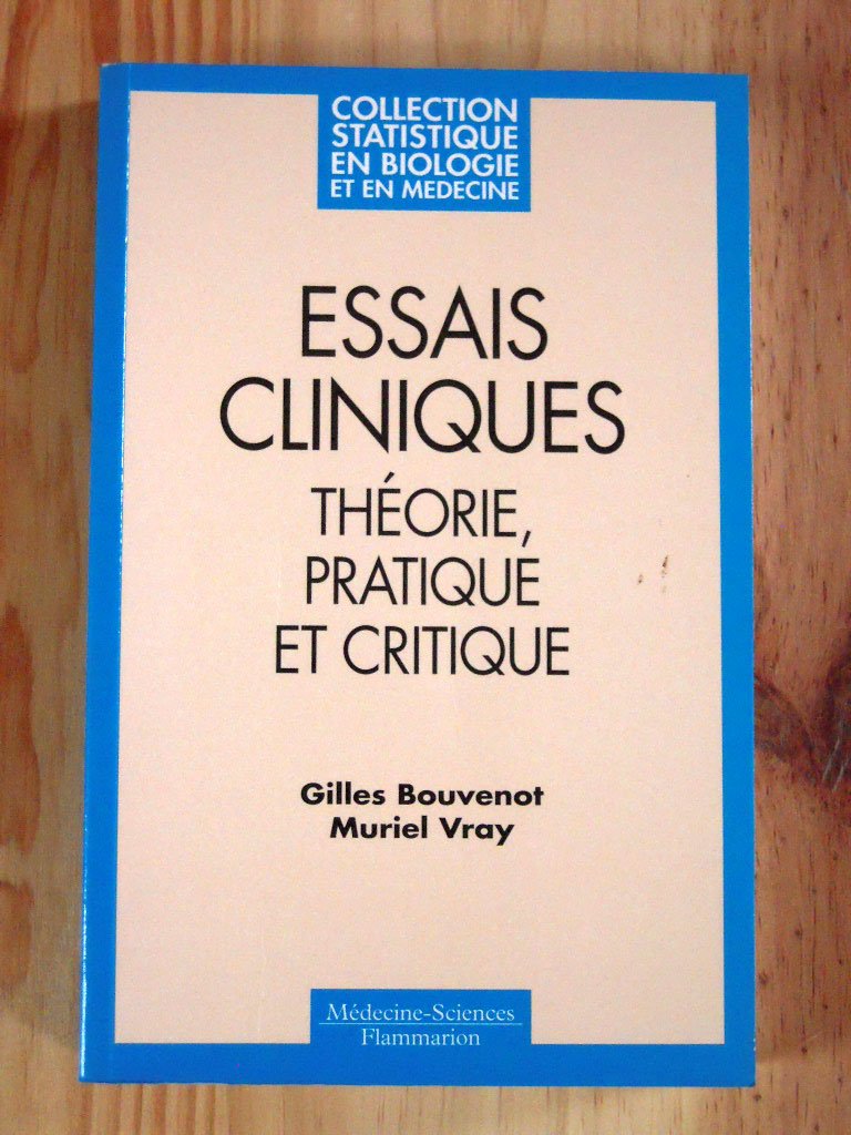 Essais cliniques: Théorie, pratique et critique Books