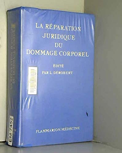 Réparation juridique du dommage corporel book