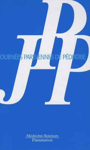 Journées Parisiennes de Pédiatrie 2007 book