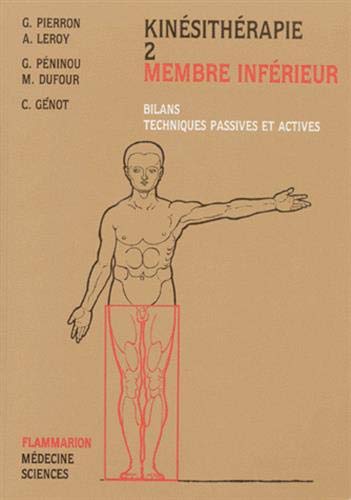kinésithérapie, tome 2 : membre inférieur book
