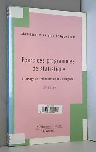 Exercices Programmes De Statistique A L'Usage Des Medecins Et Des Biologistes. 3eme Edition Books