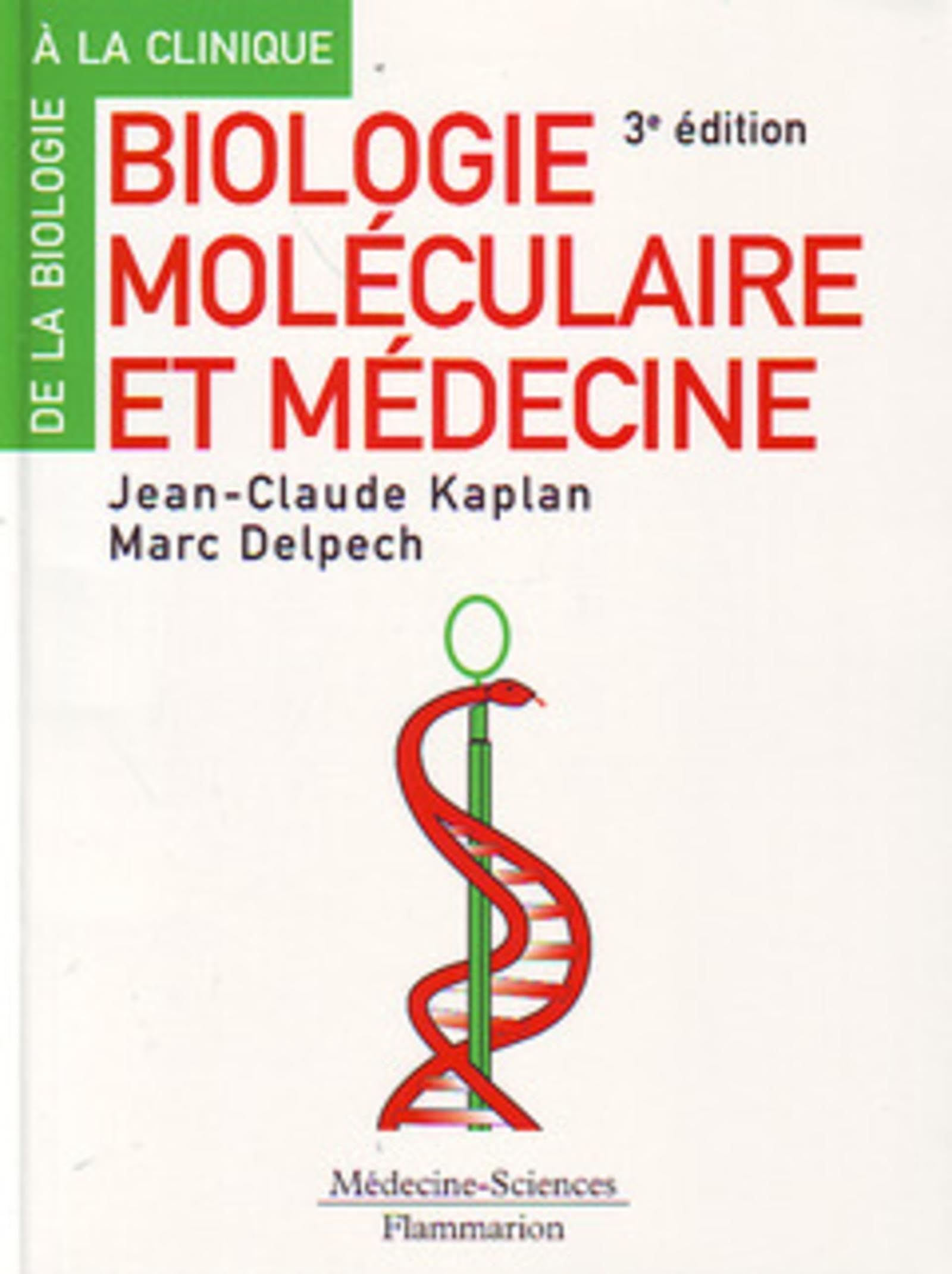 Biologie moléculaire et médecine (3° Éd.) book