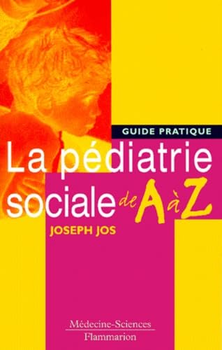 La pédiatrie sociale de A à Z : guide pratique book
