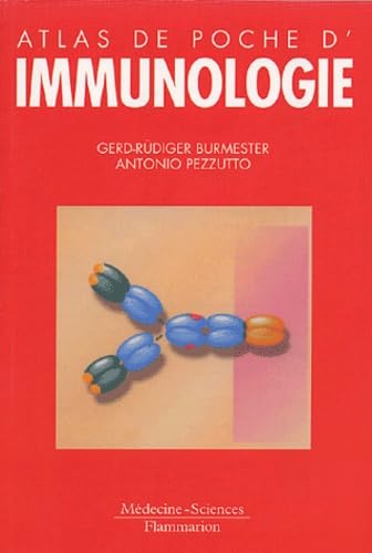 Atlas de poche d'immunologie: Bases, analyses biologiques, pathologies book