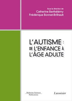 L'autisme : de l'enfance à l'âge adulte book