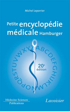 Petite encyclopédie médicale Hamburger : guide de pratique médicale Medicine