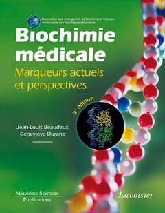 Biochimie médicale : marqueurs actuels et perspectives book