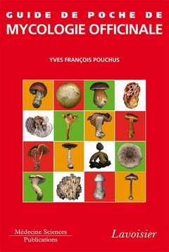 Guide de poche de mycologie officinale Books
