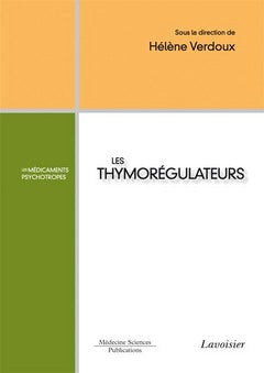 Les thymorégulateurs : les médicaments psychotropes book