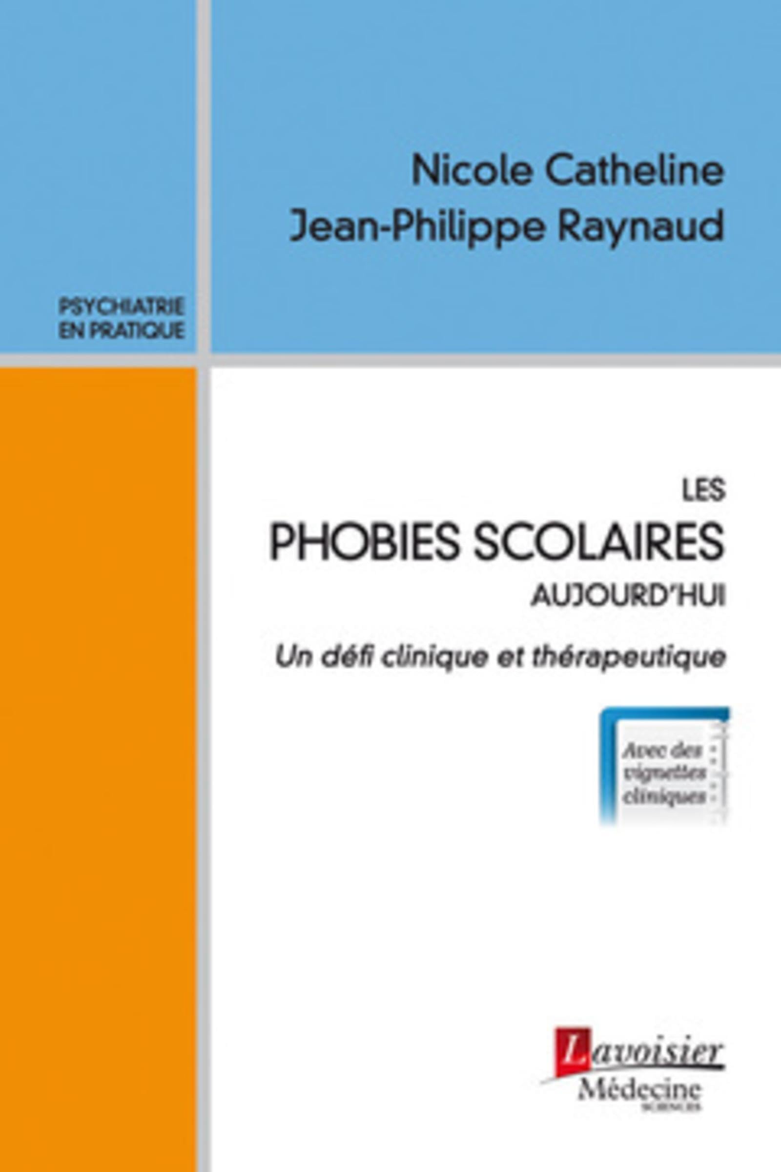 Les phobies scolaires aujourd'hui: Un défi clinique et thérapeutique book