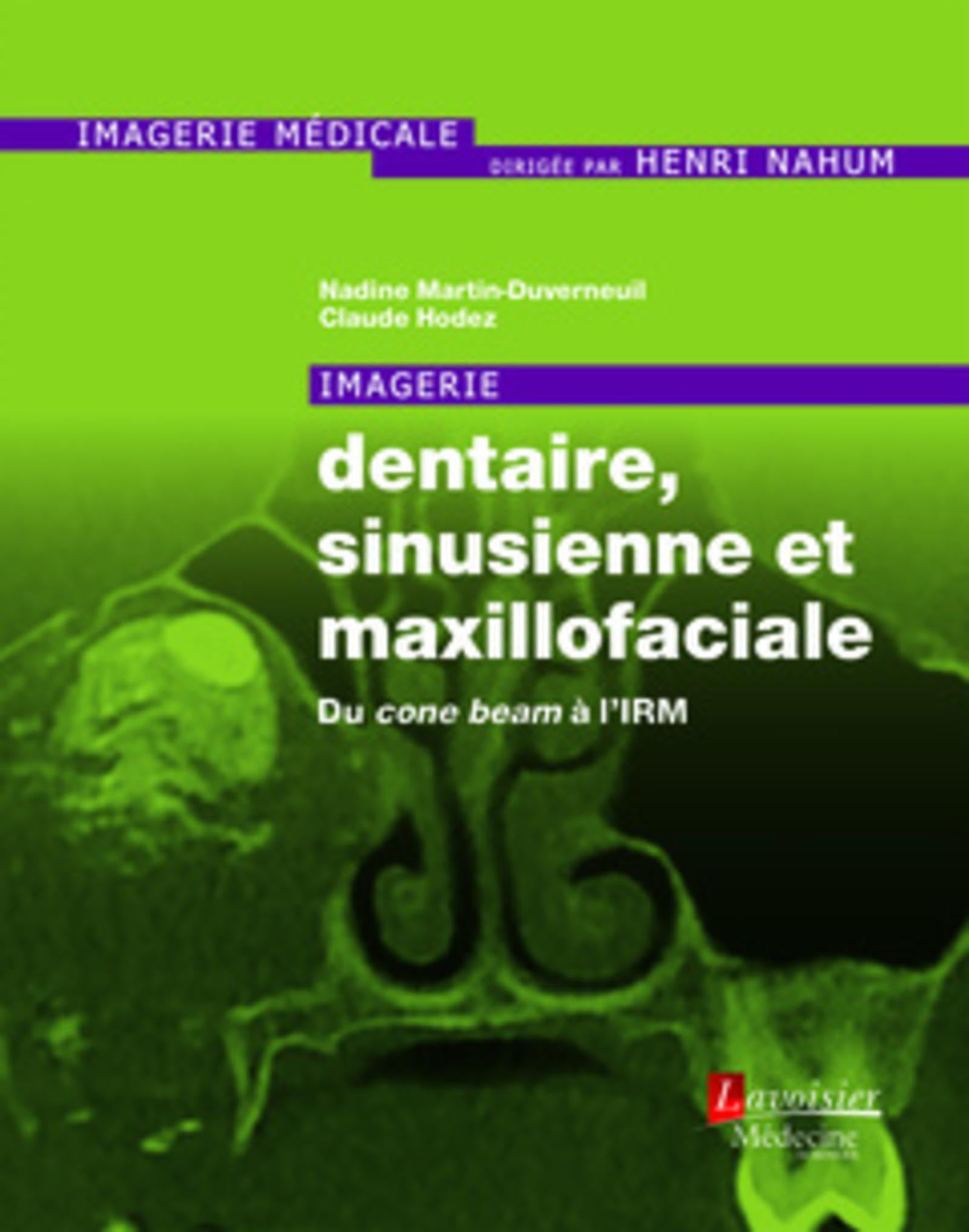 Imagerie dentaire, sinusienne et maxillofaciale: Du cone beam à l'IRM book