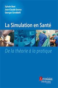 La simulation en santé : de la théorie à la pratique book