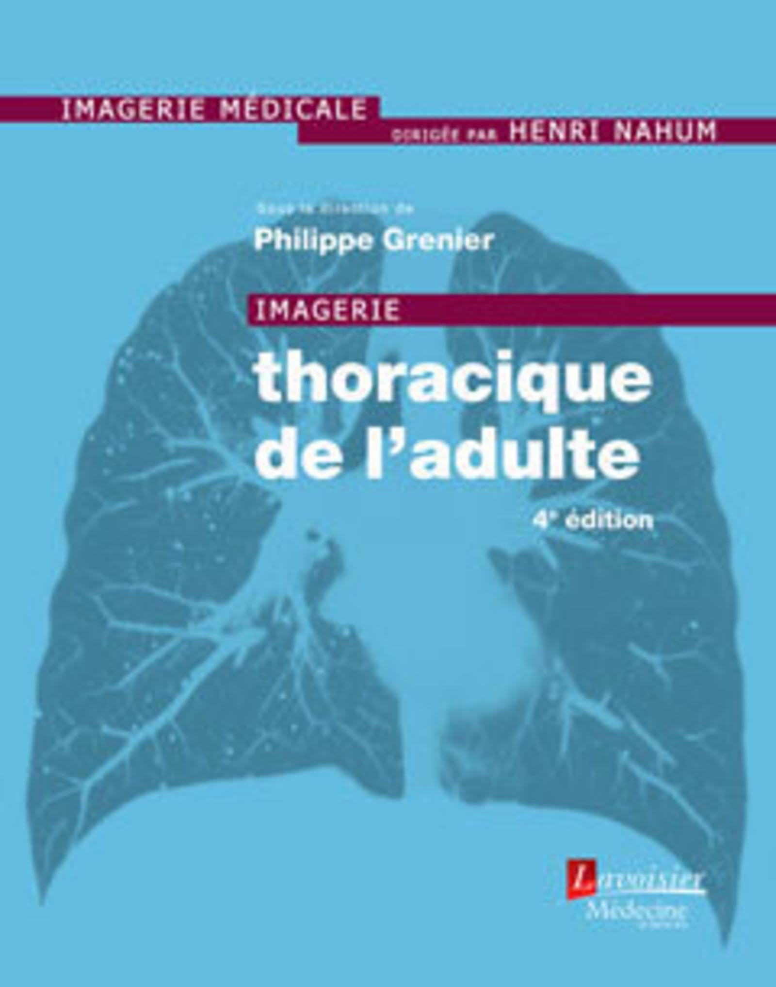 Imagerie thoracique de l'adulte (4° Éd.) book