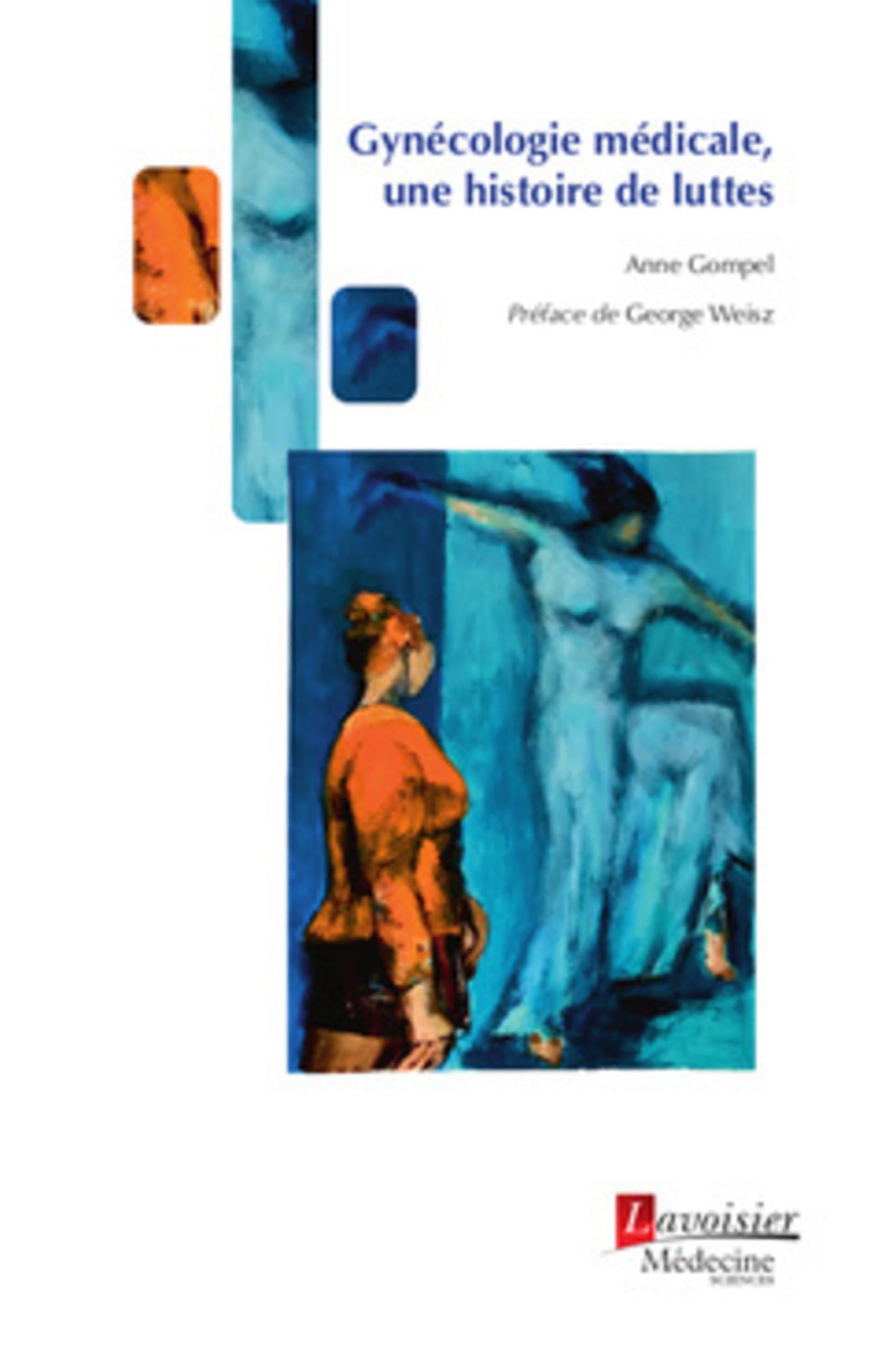 Gynécologie médicale: Une histoire de luttes book