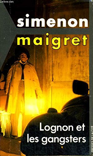 Maigret, Lognon et les gangsters Books