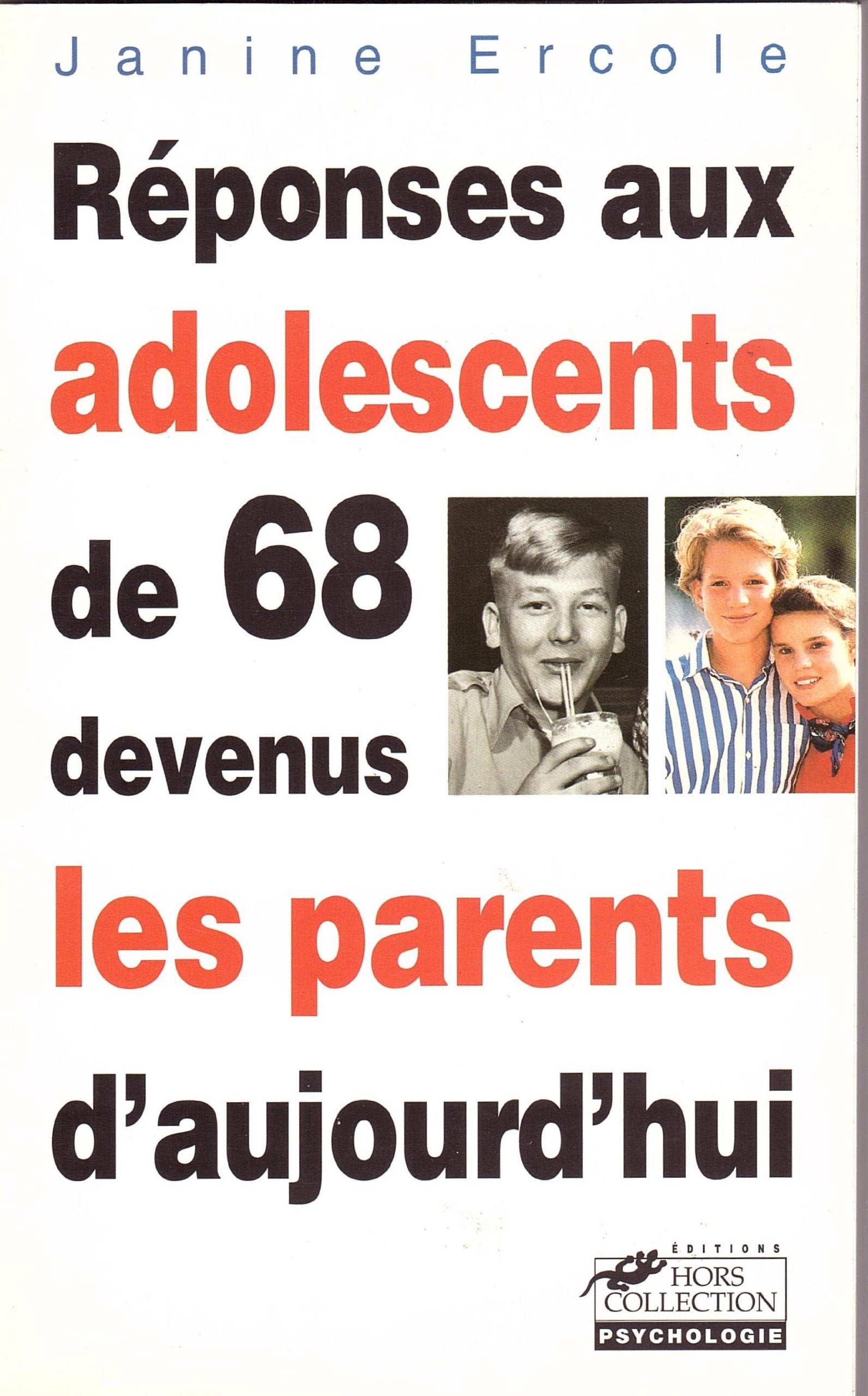 Réponses aux adolescents de 68 devenus les parents d'aujourd'hui book